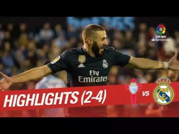Video: Celta Vigo vs Real Madrid 2-4 | All Goals & Highlights | 11-11-2018